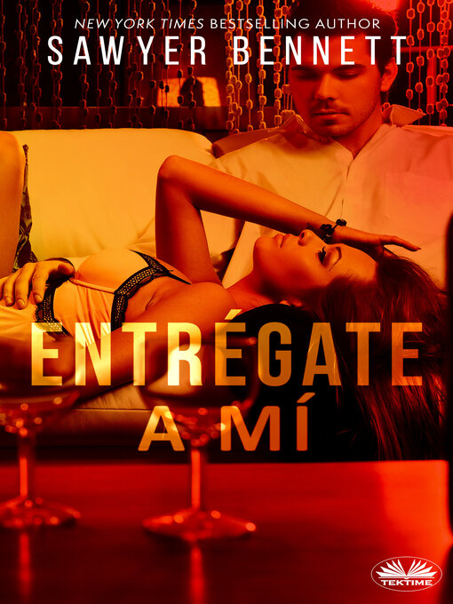 Title details for Entrégate A Mí by Sawyer Bennett - Available